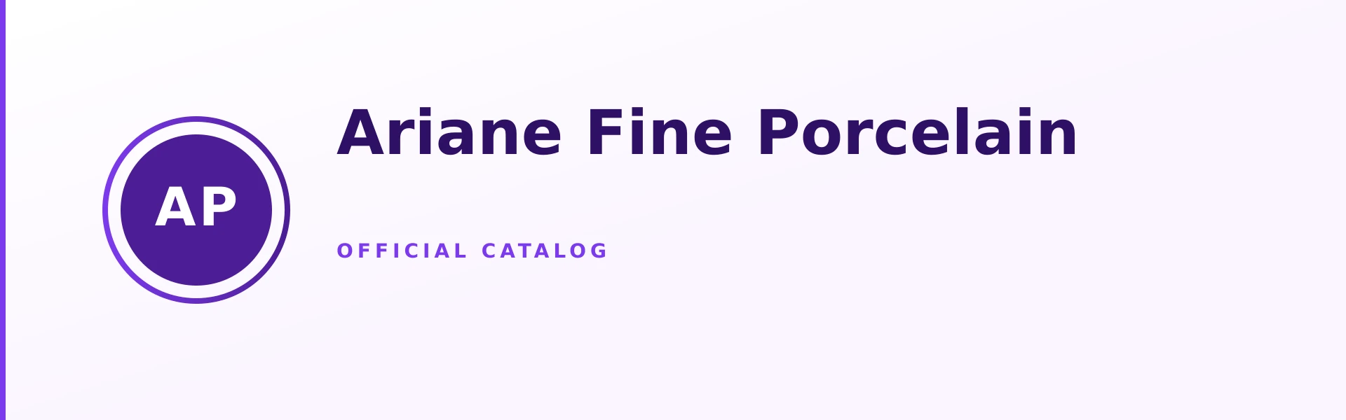 Ariane Fine Porcelain luxury tableware collection banner