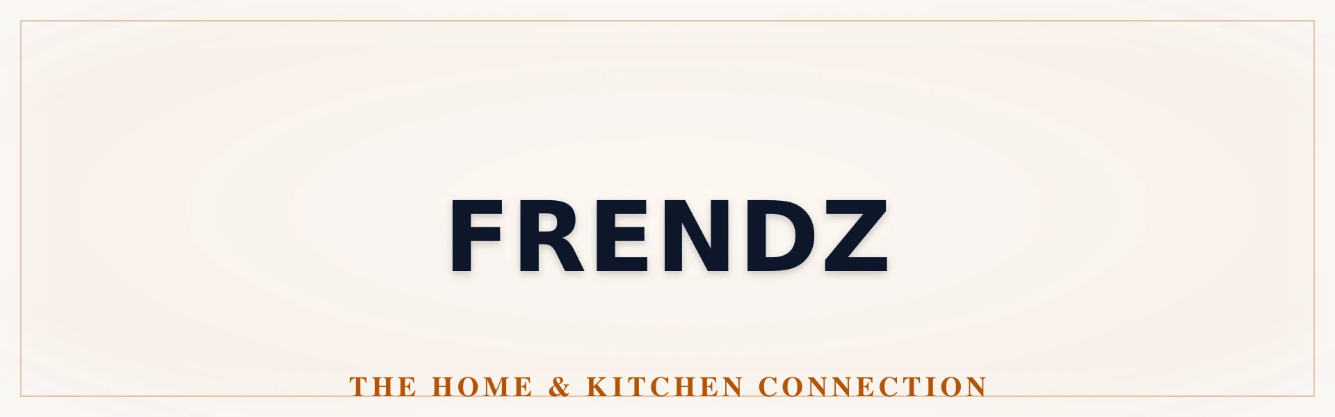 Frendz Forever Home & Kitchen Exhibition - Official Catalog & Representative Data