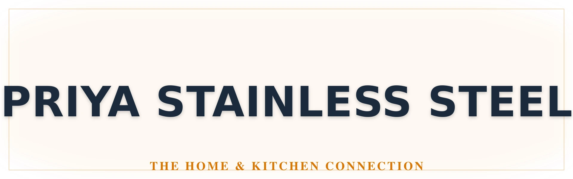 Priya Stainless Steel Store Banner