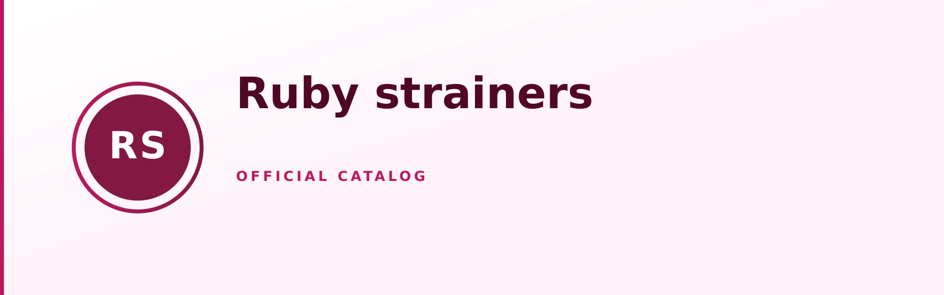 Ruby strainers Store Banner