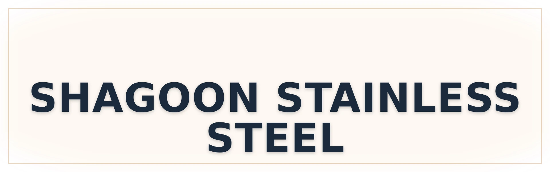 Shagoon Stainless Steel Store Banner