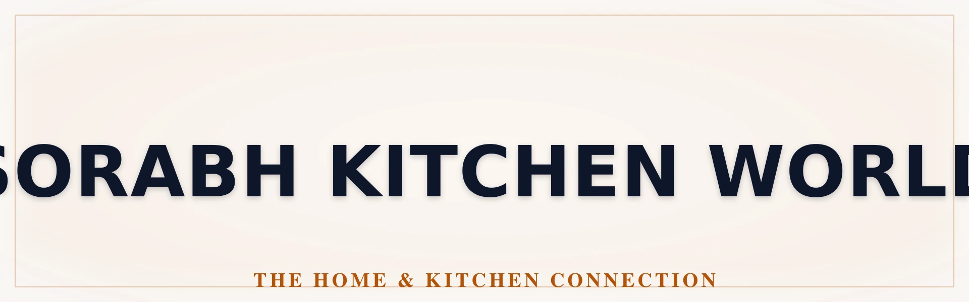 SORABH Kitchen World Store Banner