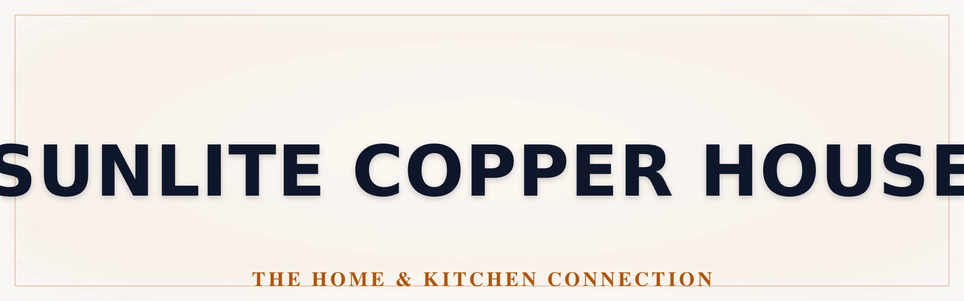 Sunlite Copper House Store Banner